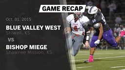 Recap: Blue Valley West  vs. Bishop Miege  2015