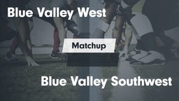 Matchup: Blue Valley West vs. Blue Valley Southwest  2016
