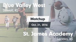 Matchup: Blue Valley West vs. St. James Academy  2016