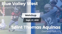 Matchup: Blue Valley West vs. Saint Thomas Aquinas  2018
