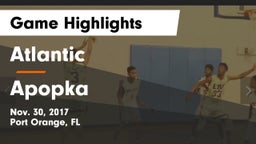 Atlantic  vs Apopka  Game Highlights - Nov. 30, 2017