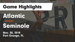 Atlantic  vs Seminole  Game Highlights - Nov. 30, 2018