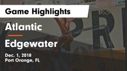 Atlantic  vs Edgewater  Game Highlights - Dec. 1, 2018