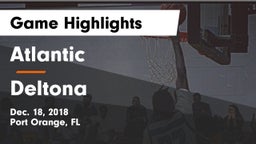 Atlantic  vs Deltona  Game Highlights - Dec. 18, 2018