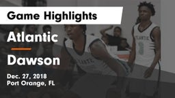 Atlantic  vs Dawson Game Highlights - Dec. 27, 2018