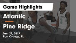 Atlantic  vs Pine Ridge  Game Highlights - Jan. 22, 2019
