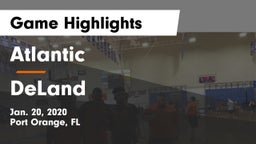 Atlantic  vs DeLand  Game Highlights - Jan. 20, 2020