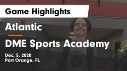 Atlantic  vs DME Sports Academy  Game Highlights - Dec. 5, 2020