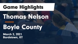 Thomas Nelson  vs Boyle County  Game Highlights - March 2, 2021