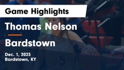 Thomas Nelson  vs Bardstown  Game Highlights - Dec. 1, 2023