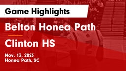 Belton Honea Path  vs Clinton HS Game Highlights - Nov. 13, 2023