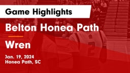 Belton Honea Path  vs Wren  Game Highlights - Jan. 19, 2024