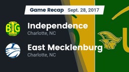 Recap: Independence  vs. East Mecklenburg  2017