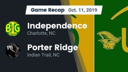 Recap: Independence  vs. Porter Ridge  2019