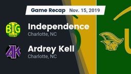 Recap: Independence  vs. Ardrey Kell  2019