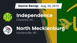 Recap: Independence  vs. North Mecklenburg  2019