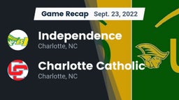 Recap: Independence  vs. Charlotte Catholic  2022
