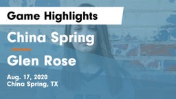 China Spring  vs Glen Rose  Game Highlights - Aug. 17, 2020