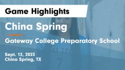 China Spring  vs Gateway College Preparatory School Game Highlights - Sept. 12, 2023