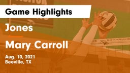 Jones  vs Mary Carroll  Game Highlights - Aug. 10, 2021