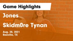 Jones  vs Skidm0re Tynan Game Highlights - Aug. 28, 2021