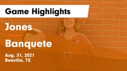 Jones  vs Banquete  Game Highlights - Aug. 31, 2021
