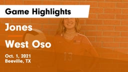 Jones  vs West Oso  Game Highlights - Oct. 1, 2021
