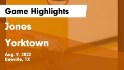 Jones  vs Yorktown Game Highlights - Aug. 9, 2022