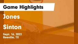 Jones  vs Sinton  Game Highlights - Sept. 16, 2022