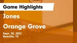 Jones  vs Orange Grove  Game Highlights - Sept. 20, 2022