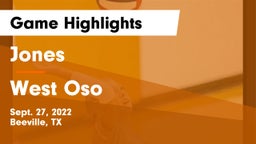 Jones  vs West Oso  Game Highlights - Sept. 27, 2022