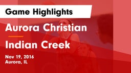 Aurora Christian  vs Indian Creek Game Highlights - Nov 19, 2016