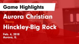 Aurora Christian  vs Hinckley-Big Rock Game Highlights - Feb. 6, 2018