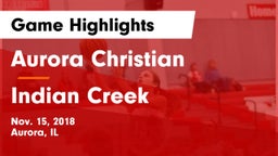 Aurora Christian  vs Indian Creek  Game Highlights - Nov. 15, 2018