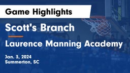 Scott's Branch  vs Laurence Manning Academy Game Highlights - Jan. 3, 2024