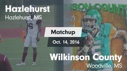 Matchup: Hazlehurst High vs. Wilkinson County  2016