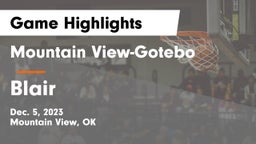 Mountain View-Gotebo  vs Blair  Game Highlights - Dec. 5, 2023