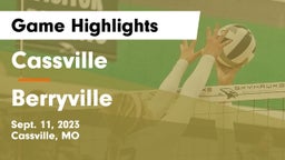 Cassville  vs Berryville  Game Highlights - Sept. 11, 2023