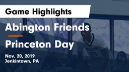 Abington Friends  vs Princeton Day  Game Highlights - Nov. 20, 2019