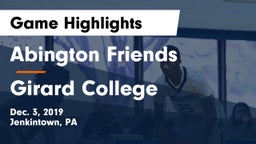 Abington Friends  vs Girard College  Game Highlights - Dec. 3, 2019