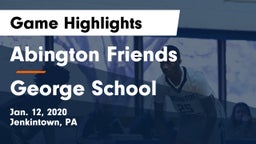Abington Friends  vs George School Game Highlights - Jan. 12, 2020