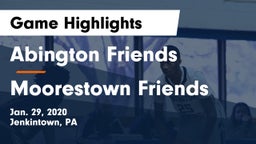 Abington Friends  vs Moorestown Friends  Game Highlights - Jan. 29, 2020