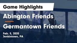 Abington Friends  vs Germantown Friends  Game Highlights - Feb. 5, 2020