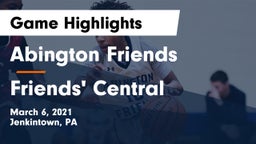 Abington Friends  vs Friends' Central  Game Highlights - March 6, 2021