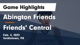 Abington Friends  vs Friends' Central  Game Highlights - Feb. 4, 2022