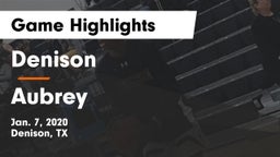 Denison  vs Aubrey  Game Highlights - Jan. 7, 2020
