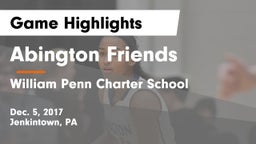Abington Friends  vs William Penn Charter School Game Highlights - Dec. 5, 2017