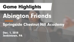 Abington Friends  vs Springside Chestnut Hill Academy  Game Highlights - Dec. 1, 2018