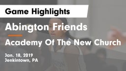 Abington Friends  vs Academy Of The New Church Game Highlights - Jan. 18, 2019
