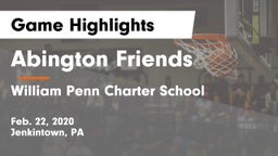 Abington Friends  vs William Penn Charter School Game Highlights - Feb. 22, 2020